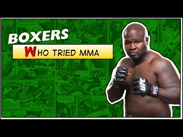 Boxers Who Tried MMA