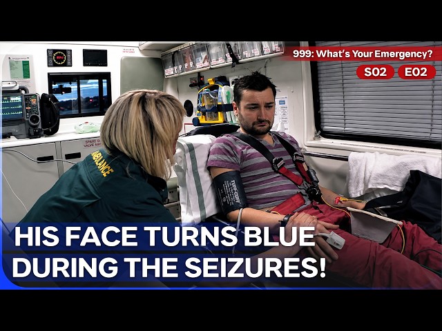 28-Year-Old Suffers Alcohol Withdrawal Seizures | 999: What's Your Emergency? Season 2 Episode 2