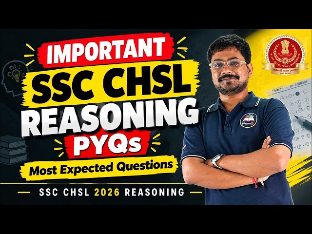Important SSC CHSL Reasoning PYQs P - 3 | Most Expected Questions | SSC CHSL 2026 Reasoning