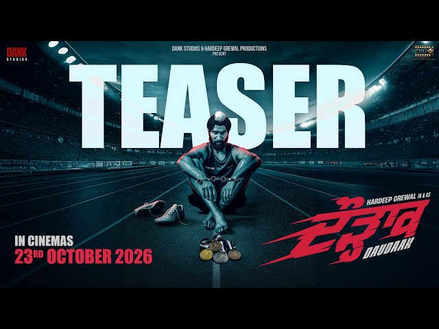 DAUDAAK (Teaser) Hardeep Grewal | In Cinemas 23rd Oct