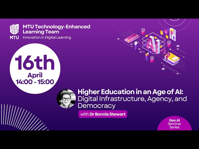 GenAI Seminar Series | Higher Education in an Age of AI -  Dr Bonnie Stewart