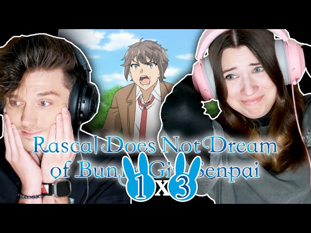 Rascal Does Not Dream of Bunny Girl Senpai 1x3: "The World Without You" // Reaction and Discussion