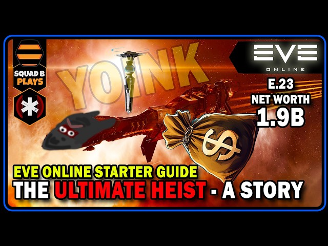 EVE Online Hardmode: – Episode 23: "The Great Heist - An ESS Bank Raid Story WITH ACTUAL PLAN!"