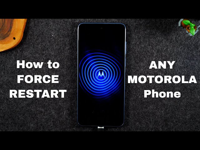 How to Force Restart Any Motorola Phone If the Screen Freezes
