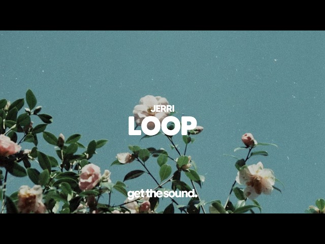 Jerri - Loop