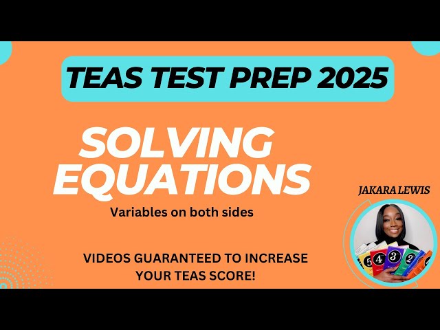ATI TEAS REVIEW (2025) | MATH | Solving Equations