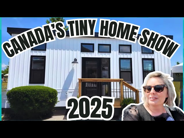 Tiny Home Show Canada 2025