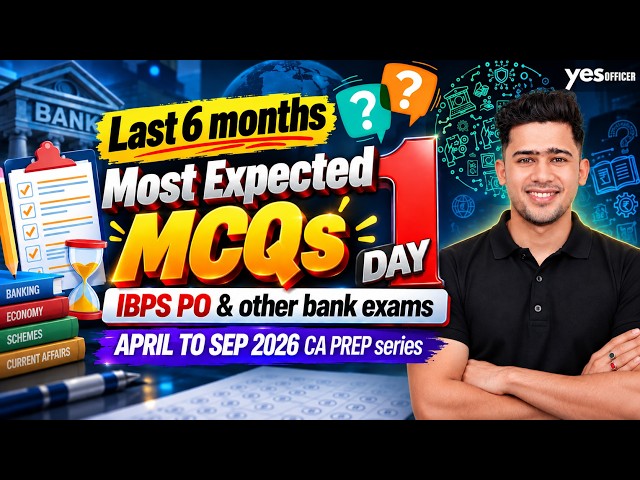 Last 6 months Most Expected MCQs DAY 1 IBPS PO & other bank exams🎯 | Super PREP series | Kush sir