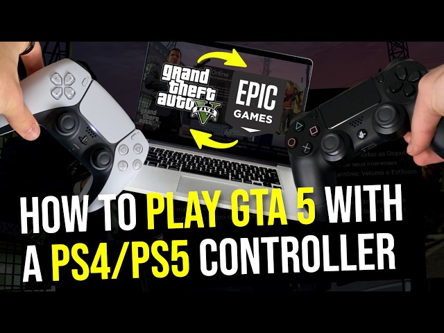 How to play GTA 5 from Epic games with a PS4/PS5 controller (2026) - DS4 WINDOWS