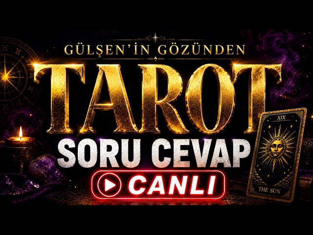 Tarot Soru Cevap❤️ GÜLŞEN'İN GÖZÜNDEN kanalı canlı yayında #tarot #tarotreading 