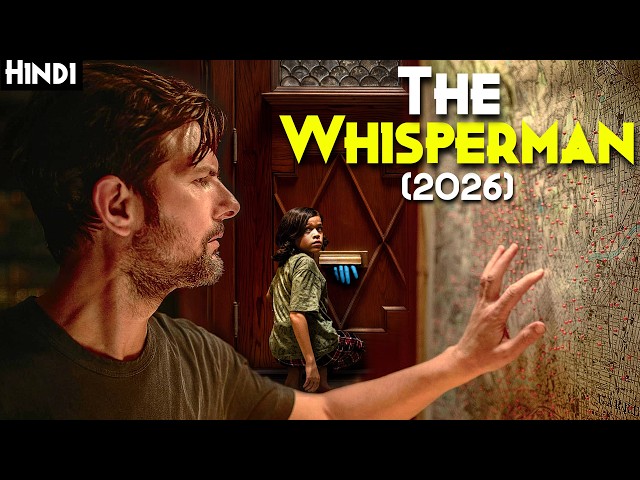 The Whisper Man (2026) Explained In Hindi - 2026 Netflix Best THRILLER Film | Never Whisper His Name