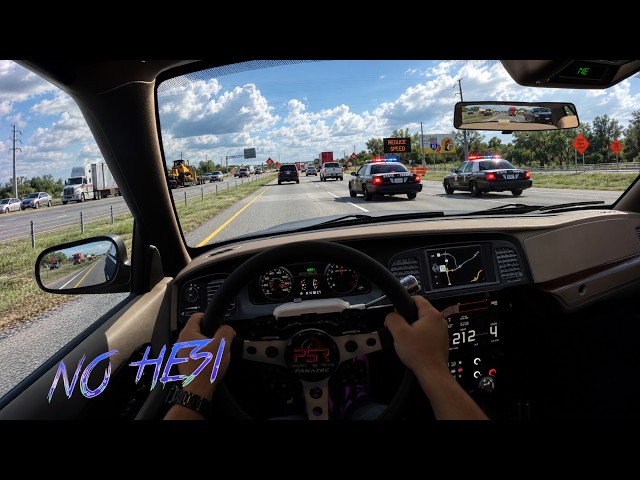 No Hesi but in a Crown Victoria (ATS)