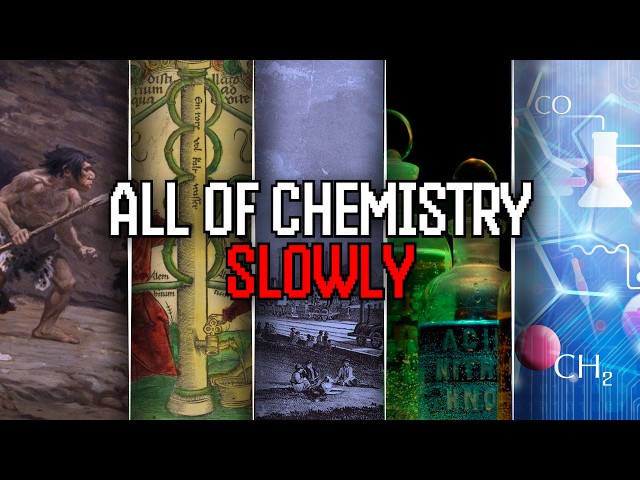 Literally Everything There Is To Know About Chemistry (Explained Slowly)