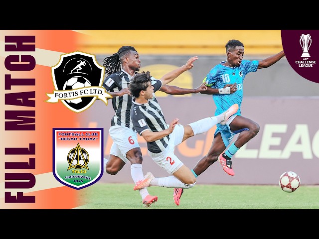 Fortis FC 🇧🇩 vs FC Regar-TadAZ 🇹🇯 | Full Match | AFC Challenge League™ 2026/27