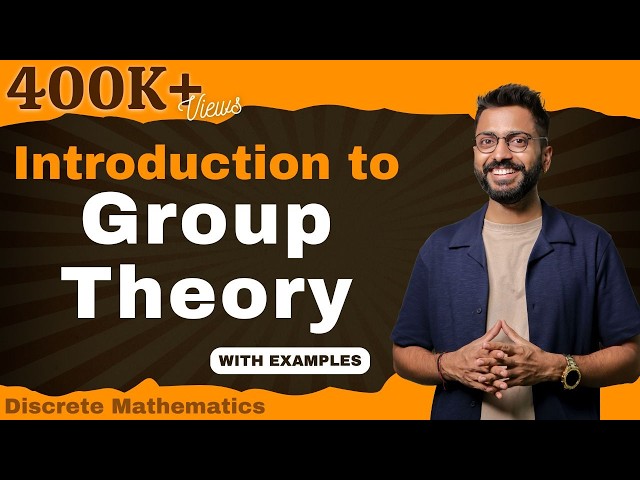 Introduction to Group Theory | Discrete Mathematics