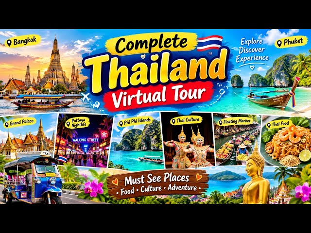 Thailand Virtual Tour 🇹🇭 | Complete Thailand Travel Guide | Must Visit Places in Thailand  #Thailand