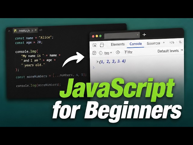 JavaScript for Beginners: Everything You Need to Know in 32 Minutes