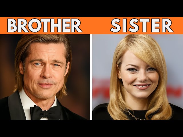 45 Celebrity Siblings You Never Knew Were Related
