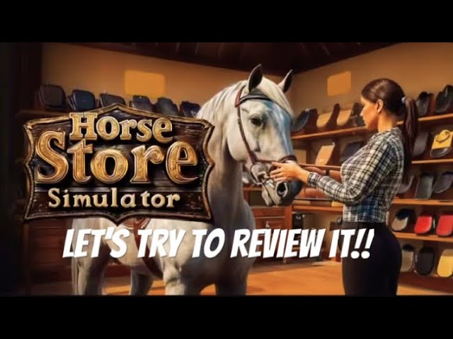 HORSE STORE SIMULATOR Ps5, Let's Try To Review It. Worth buying?