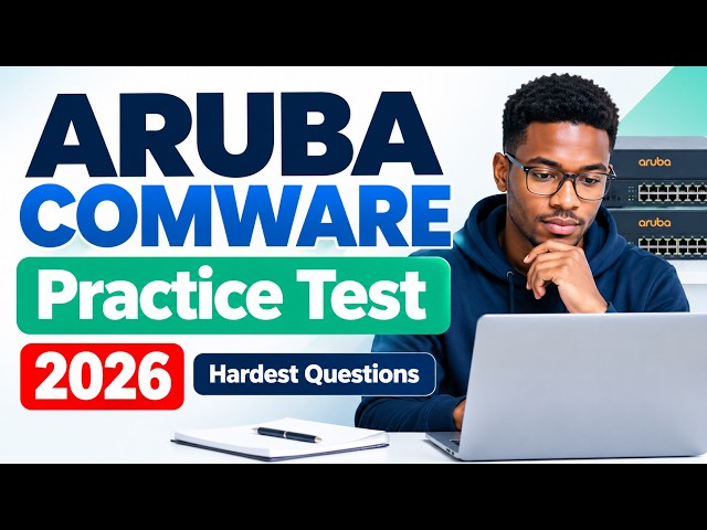 100+ Free Aruba Comware Advanced Practice Questions