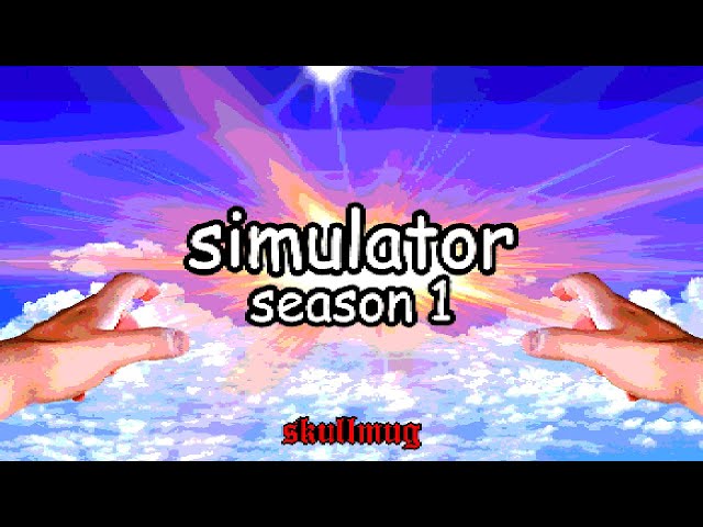 SIMULATOR  - SEASON 1