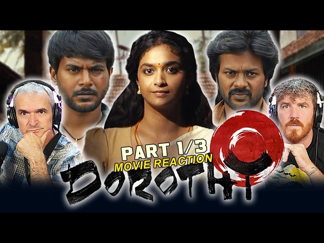 Dorothy (2026) MOVIE REACTION!! 1/3– Rishikanth | Sananth | Keerthy Suresh | Karthik Subbaraj