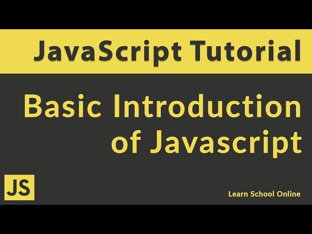 Javascript Tutorial -  Basic JavaScript Introduction | Learn Javascript Basic Fundamentals