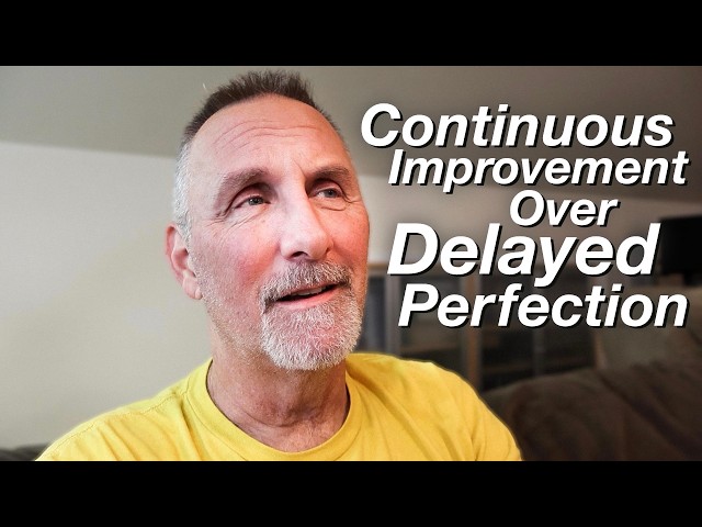 Continuous Improvement Is Better Than Delayed Perfection