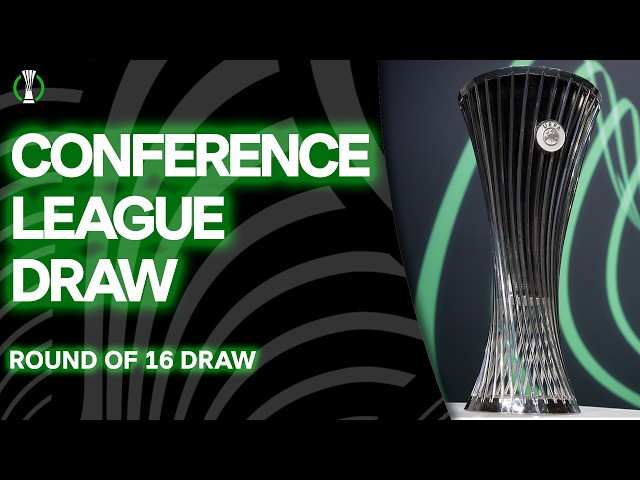 The Conference League Round of 16 Draw