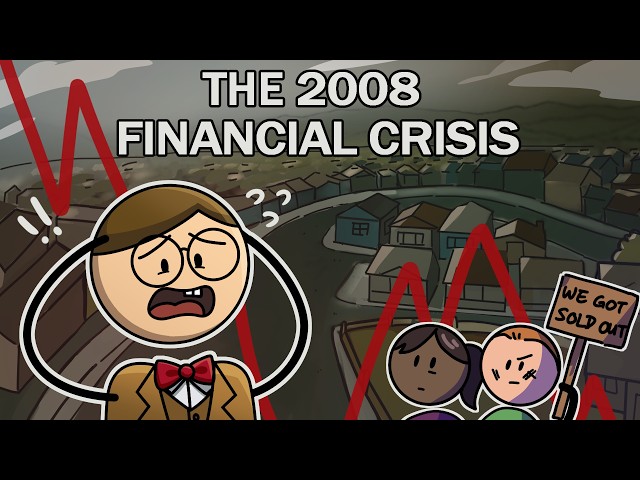 The 2008 Financial Crisis Explained Like You’re 5