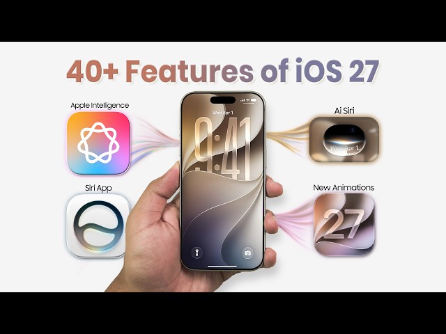 40+ Features of iOS 27 | Tips and Tricks | TechRJ