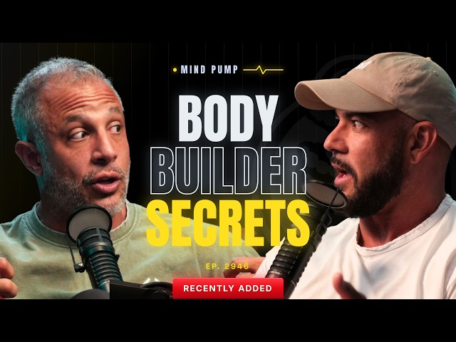 5 Things Bodybuilders Figured Out Before Everyone Else (That Everyone Should Know) | Mind Pump 2946