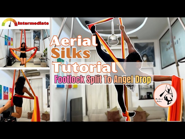 Intermediate Silks Tutorial| Single Footlock Splits to Angel Drop| Heal-Loreen| The Aerial Besties
