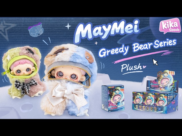 Unboxing MayMei Greedy Bear Series Plush Blind Box #kikagoods #figure #collectibles #plush #maymei