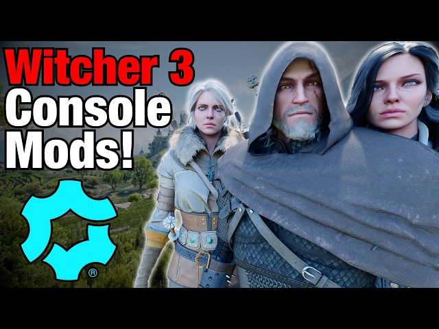 Witcher 3 Now Has CONSOLE MODS!