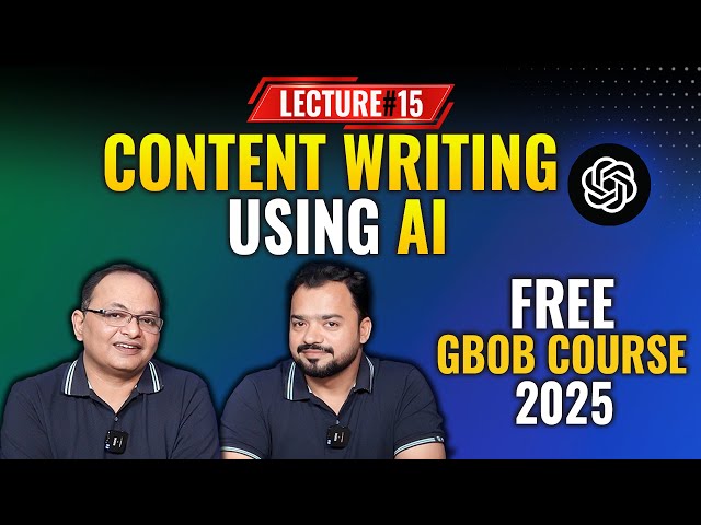Content Writing Using AI | GBOB Course Lecture#15 | Guest Posting Full Course by Shahzad Ahmad Mirza