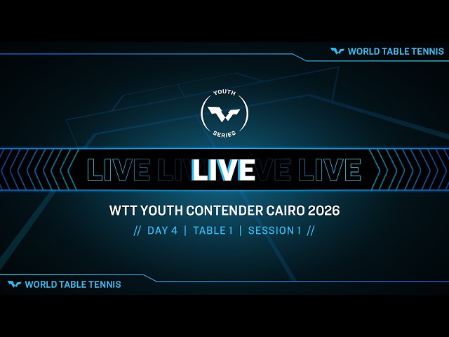 LIVE! | T1 | Day 4 | WTT Youth Contender Cairo 2026 | Session 1