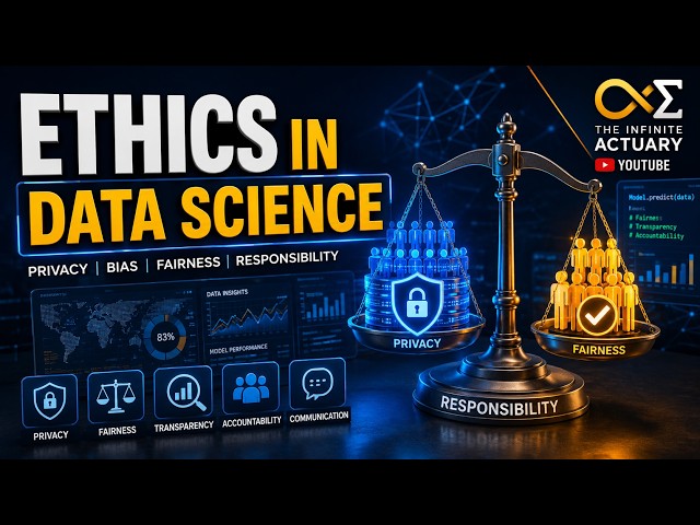 Ethics in Data Science Explained | Privacy, Bias, Fairness & Responsible Analytics