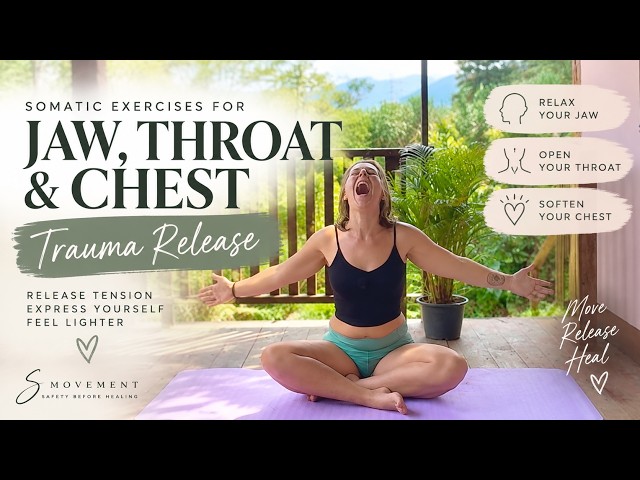 Somatic Exercises for Jaw, Throat & Chest | Trauma Release & Nervous System Reset