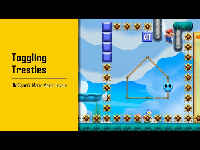 Toggling Trestles - Old Sport's Mario Maker Levels