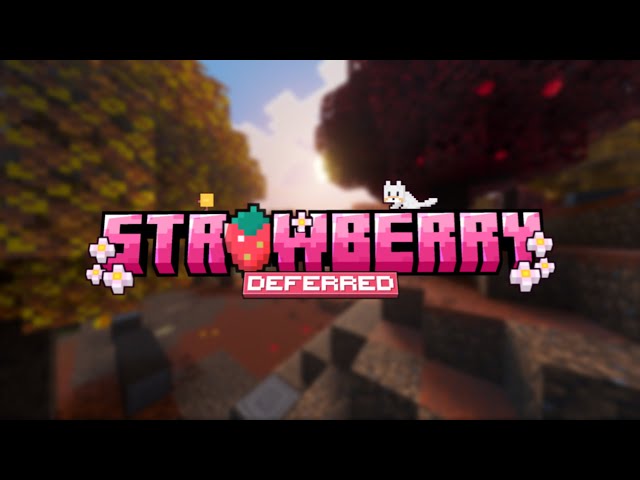 Strawberry Deferred V4.0 Rewrite - Wilderness Bound Update! || Support mcpe 26.0+