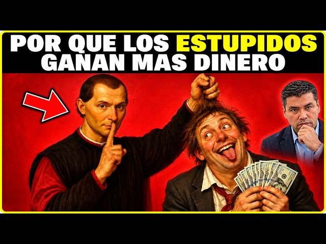 LA TRAMPA DE LA INTELIGENCIA: Por qué los listos no tienen dinero ( Según MAQUIAVELO )