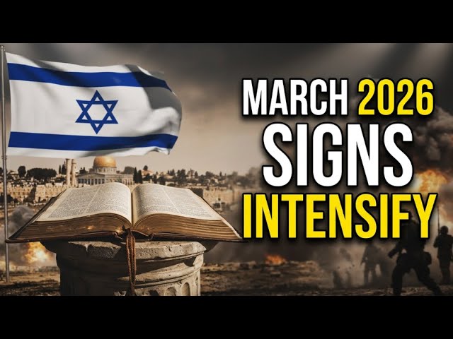 End Times Signs Intensify: March 2026 Breaking Prophecy News