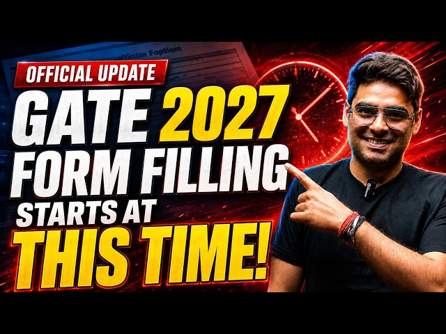 GATE 2027 Registration Form Date & Time OUT! 🔥| Registration Starts At THIS TIME 😱Official Update