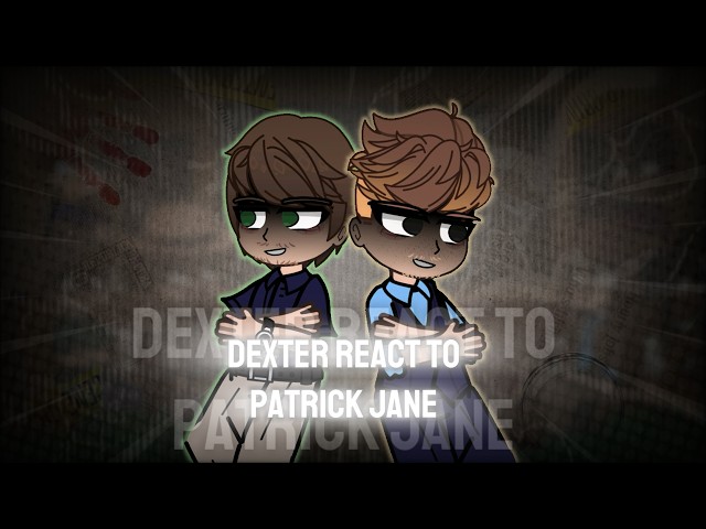 (🇺🇸, 🇧🇷) Dexter Characters react to Patrick Jane (Mainly Red John) | Dexter x Mentalist