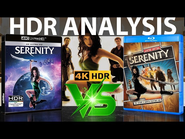 4K HDR Blu-ray ANALYSIS | Serenity 2005
