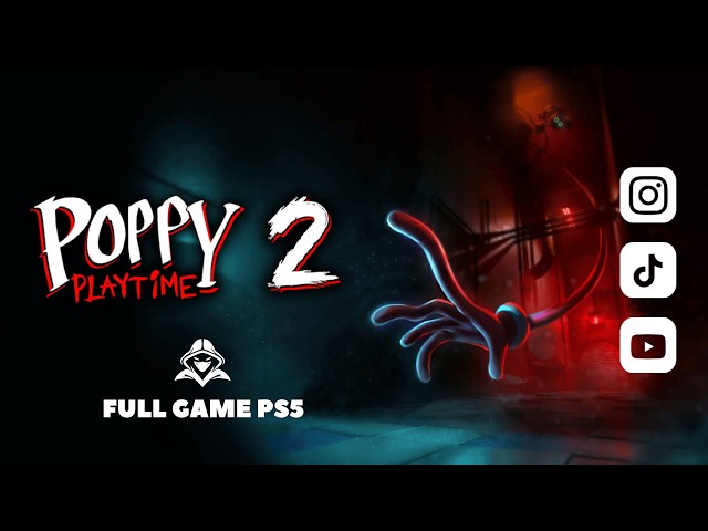 Poppy Playtime Chapter 2 | Full Game Walkthrough PS5 | No Commentary | 4K