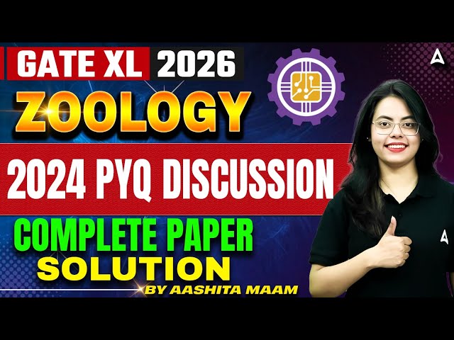 GATE XL 2026 | GATE XL Zoology Previous Year Question Paper 2024 | GATE XL Zoology PYQ's