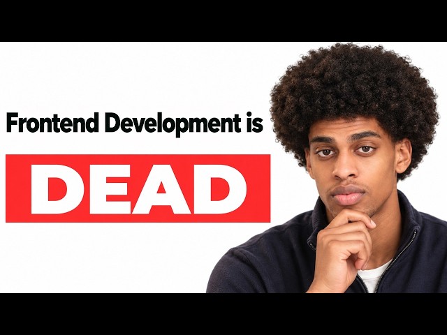 Frontend Development Jobs are Dead?