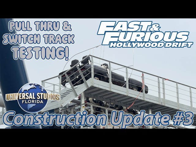 Fast & Furious Hollywood Drift | Construction Update #3 | Universal Studios Florida | September 2026
